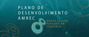 Read more about the article Plano de Desenvolvimento Socioecômico da AMREC será apresentado na sexta-feira