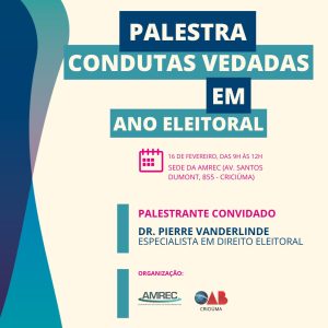 Read more about the article Palestra sobre “Condutas Vedadas em Ano Eleitoral” traz especialista em direito eleitoral à AMREC